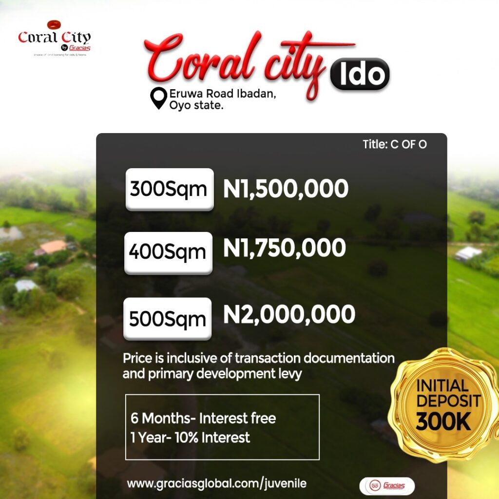 CORAL CITY, IDO, OYO STATE